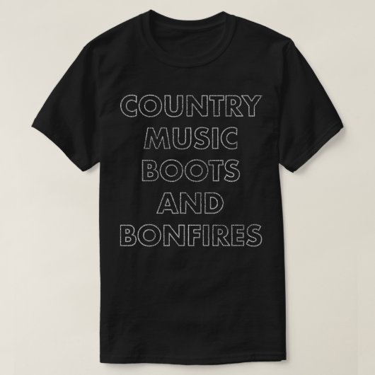 Country Music Boots And Bonfires Tet Outline T-Shirt (Design vorne)
