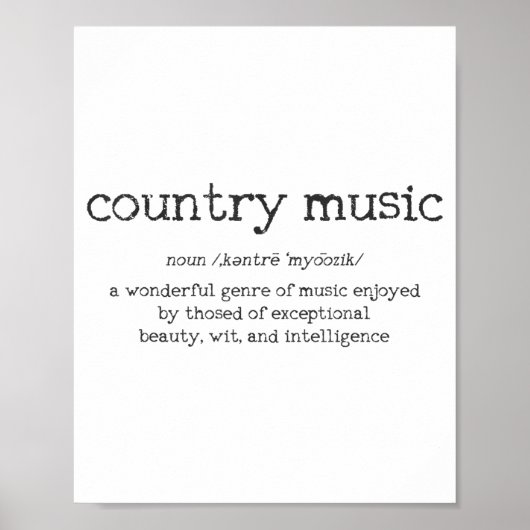 Country Music Definition Funny Saying Musician Gif Poster (Vorne)