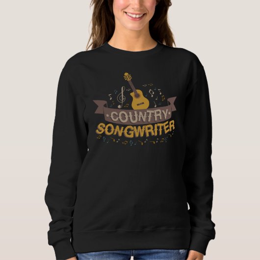 Country Music Lyricist Sweatshirt (Vorderseite)