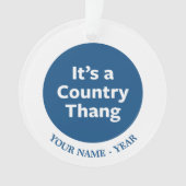 Country Thang Ornament (Vorderseite)