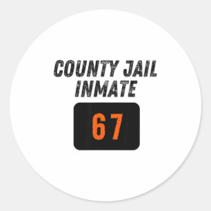 County Jail Gefängnis Insasse 67 Halloween Lustig Runder Aufkleber