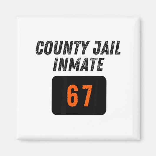 County Jail Prison Inmate 67 Halloween Funny Mens Magnet (Vorne)