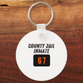 County Jail Prison Inmate 67 Halloween Funny Mens Schlüsselanhänger (Vorderseite)
