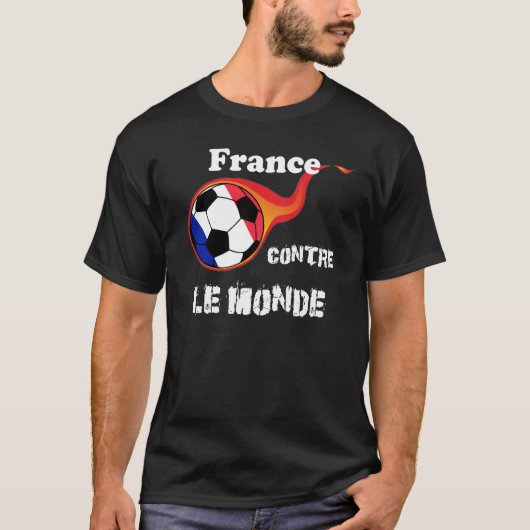 Coupe du Monde - Frankreich vs. Le Monde T-Shirt (Vorderseite)