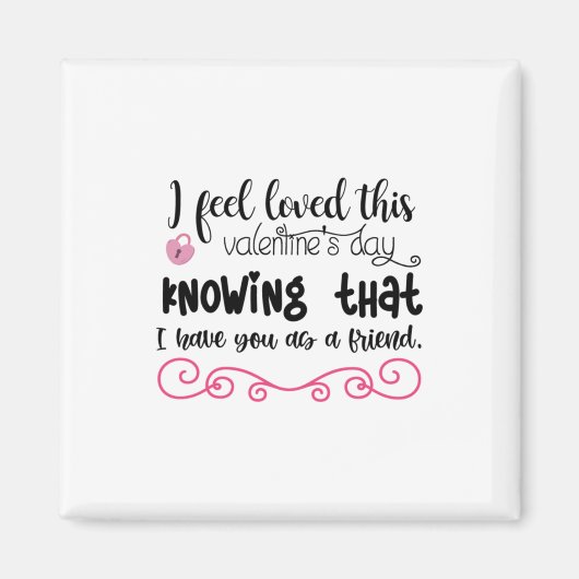 Couple Art I Feel Loved This Valentine's Day Magnet (Vorne)