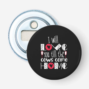 Couple Art I Will Liebe You Flaschenöffner