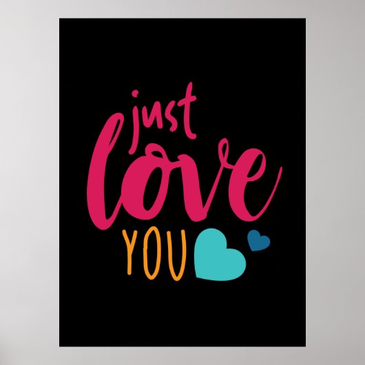 Couple Art Just Liebe You Poster (Vorne)