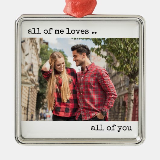 Couple Foto All Me Lieben Sie alle modern Ornament Aus Metall (Vorne)