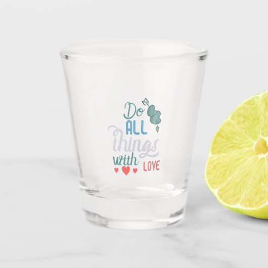 Couple-Geschenk machen alles mit Liebe Schnapsglas (Vorderseite)