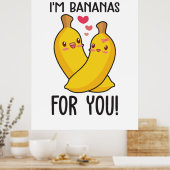Couple Gift Ich bin Bananen für dich Poster (Küche)
