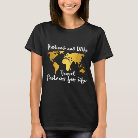 Couple Matching Husband And Wife Travel Partners F T-Shirt (Vorderseite)