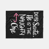 Couples Christmas Santa He Is The Naughty One Funn Fleecedecke (Vorderseite (Horizontal))