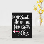 Couples Christmas Santa He Is The Naughty One Funn Karte (Gelbe Blume)
