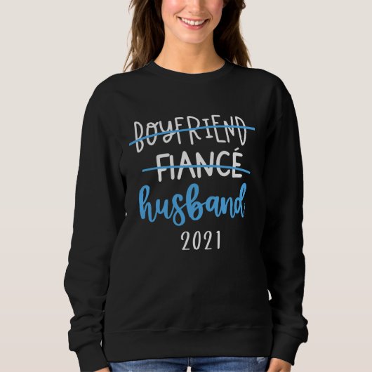 Couples Engagement Boyfriend Finace to Husband 202 Sweatshirt (Vorderseite)