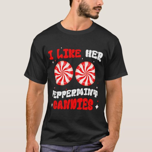 Couples Matching Christmas I Like Her Peppermint C T-Shirt (Vorderseite)