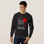 Couples Matching My Heart Belong to Natalie My Lov Sweatshirt (Vorne ganz)