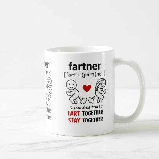 Couples That Fart Together Mug Kaffeetasse (Rechts)