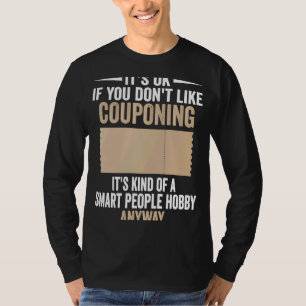 Couponcoupon für intelligente Menschen T-Shirt