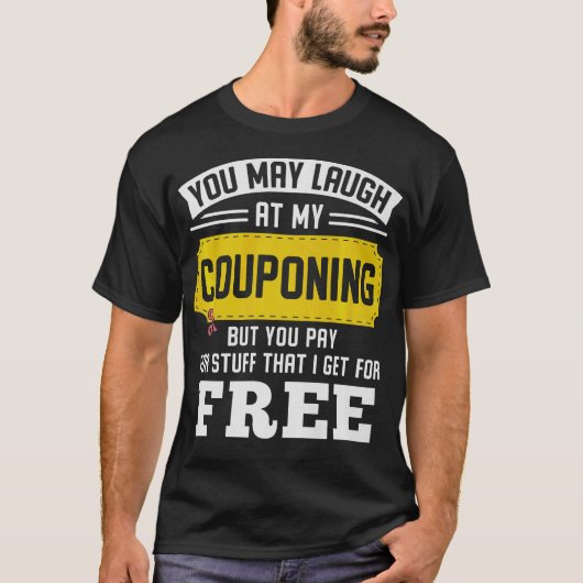 Couponcouponcouponcouponer S2 (46) T-Shirt (Vorderseite)