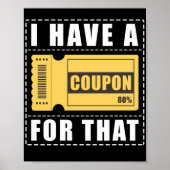 Couponcoupononer habe ich dafür einen Coupon Poster (Vorne)