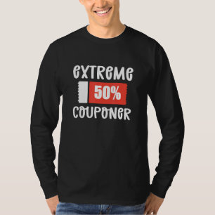 Couponing Anfänger Extreme Couponer T-Shirt