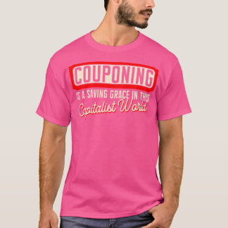 Couponing ist ein Rettend Grab in diesem kapitalis T-Shirt