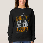 Couponsparen Rette  Komm mir nicht in die Quere Ic Sweatshirt (Vorderseite)