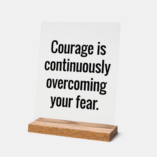 Courage Akylic Sign Acrylschild (Winkel)