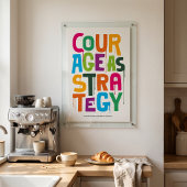 Courage As Strategy - Typography Print | Wall Art Poster