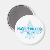 Courage & Be Kind - Fleur-de-Lis - Blauer Text Magnet (Vorderseite/Rückseite)