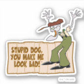 Courage des feigen Hundes | Du lässt mich schlecht Aufkleber (Vorderseite)