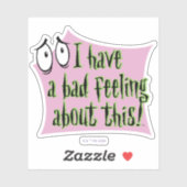 Courage des feigen Hundes | Ich habe ein schlechte Aufkleber (Blatt)