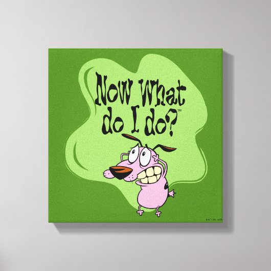 Courage des feigen Hundes | Was mache ich jetzt? Leinwanddruck (Vorderseite)