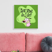 Courage des feigen Hundes | Was mache ich jetzt? Leinwanddruck (Insitu (Wohnzimmer))