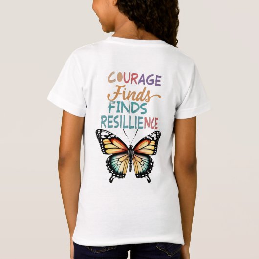 Courage Findest Widerstandskraft: Design der Butte T-Shirt (Rückseite)
