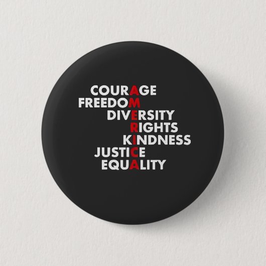 Courage Freedom Diversity Rights Kindness Button (Vorderseite)