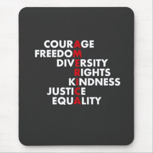 Courage Freedom Diversity Rights Kindness Mousepad