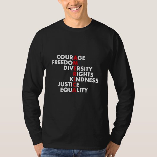 Courage Freedom Diversity Rights Kindness T-Shirt (Vorderseite)