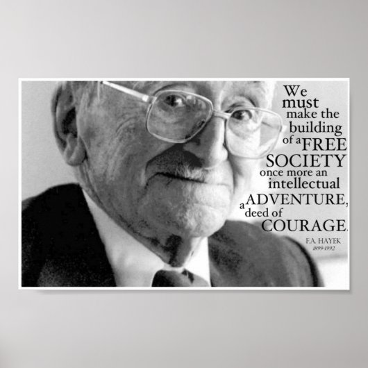 "Courage", Friedrich A. Hayek Poster (Vorne)