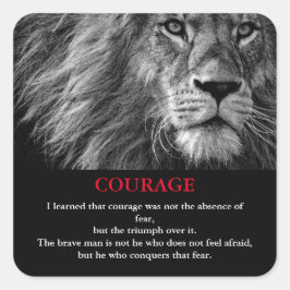 Courage Lion Motivierend Inspiration Quadratischer Aufkleber