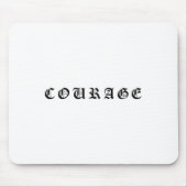 Courage One Word Insrational Motivational Quote Wo Mousepad (Vorne)