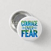Courage over fear button (Vorne & Hinten)