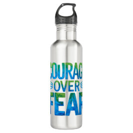 Courage over fear edelstahlflasche