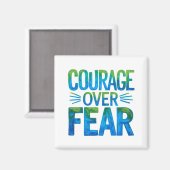Courage over fear magnet (Vorderseite/Rückseite)