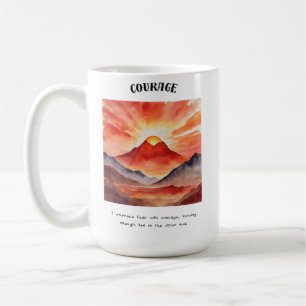 Courage Positive Affirmation Kaffeetasse