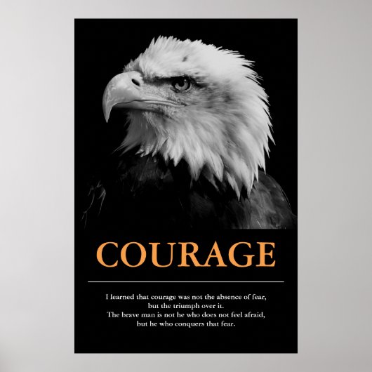 Courage Schwarz-weiß Adler Motivierend Inspiration Poster (Vorne)