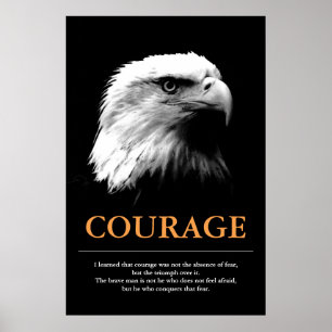 Courage Schwarz-weiß Adler Motivierend Inspiration Poster
