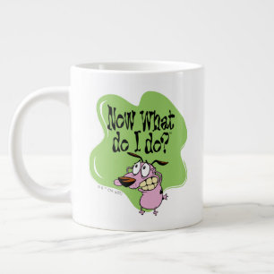 Courage the Cowardly Dog   Now What Do I Do? Jumbo-Tasse