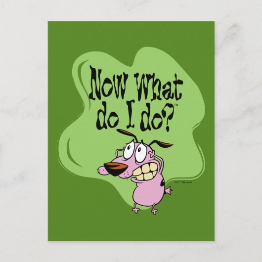Courage the Cowardly Dog | Now What Do I Do? Postkarte (Vorderseite)