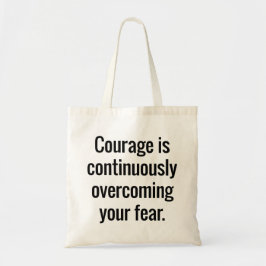 Courage Tote Bag Tragetasche